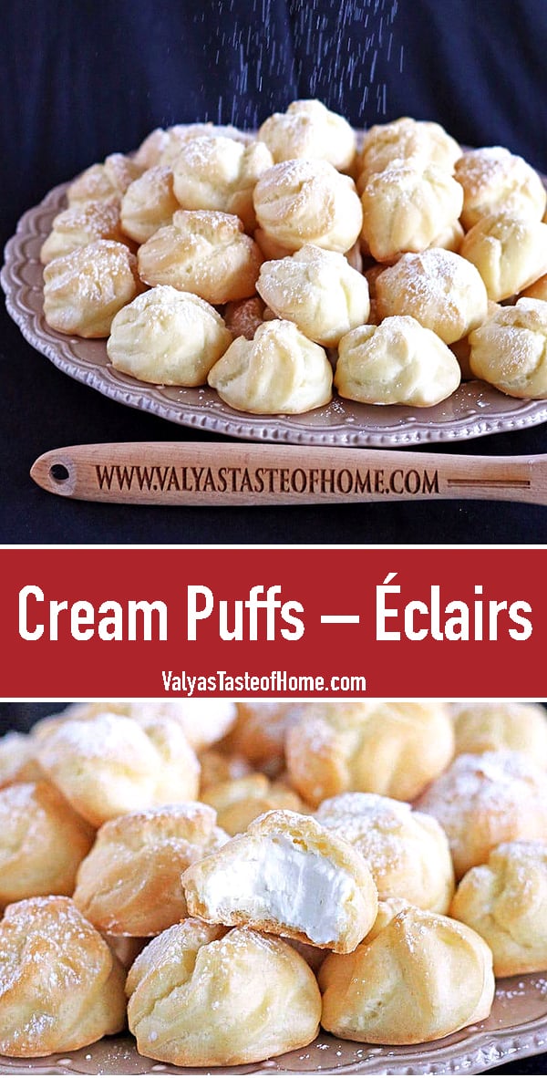 Cream Puffs – Éclairs - Valya's Taste of Home